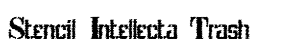 Stencil Intellecta Trash font preview